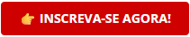 INSCREVA-SE AGORA!
